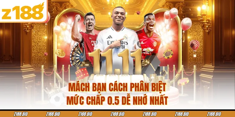 Mách bạn cách phân biệt mức chấp 0.5 dễ nhớ nhất